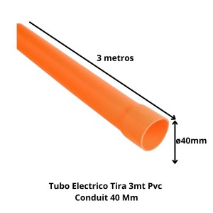 TUBO ELECTRICO TIRA 3MT PVC CONDUIT 40 MM