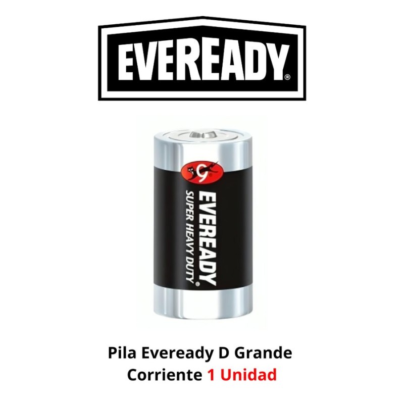 PILA EVEREADY D GRANDE CORRIENTE 1 UNIDAD