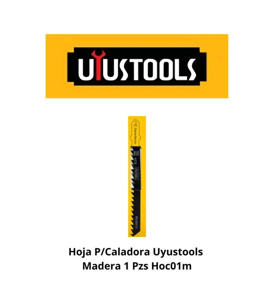 Hoja P/caladora Uyustools Madera 1 Pzs Hoc01m