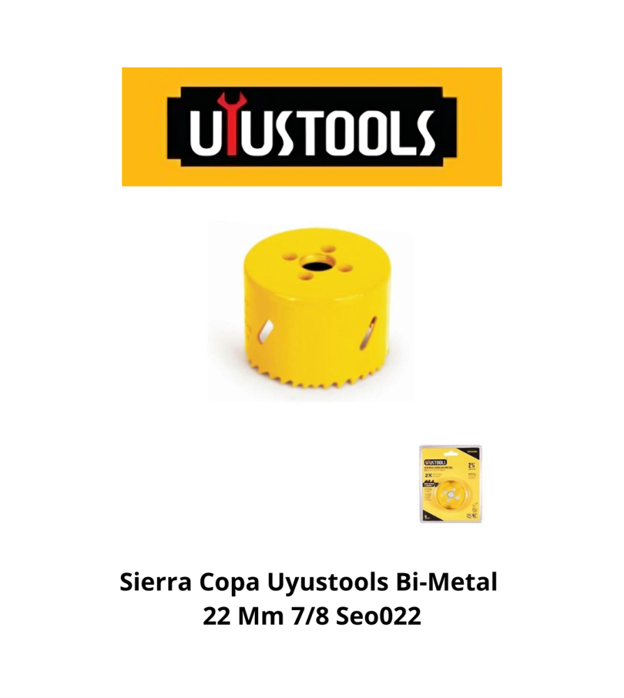 Sierra Copa Uyustools Bi-metal 22 Mm 7/8 Seo022
