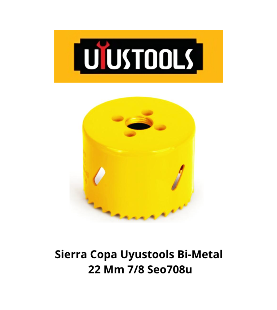 Sierra Copa Uyustools Bi-metal 22 Mm 7/8 Seo708u