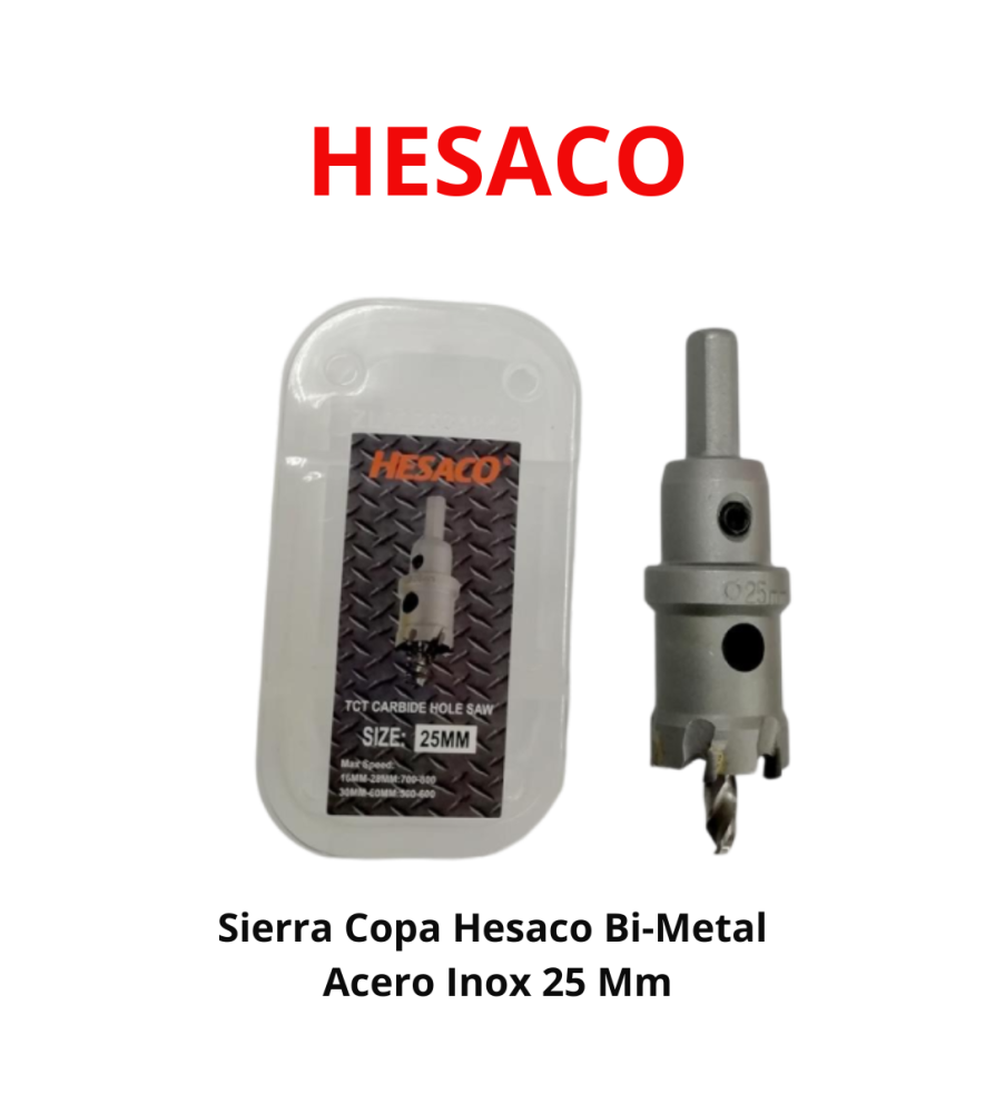 Sierra Copa Hesaco Bi-metal Acero Inox 25 Mm