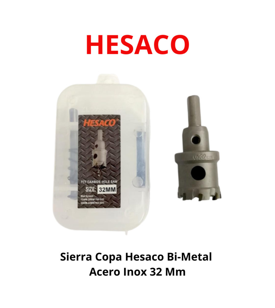 Sierra Copa Hesaco Bi-metal Acero Inox 32 Mm