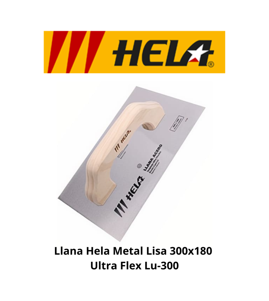 Llana Hela Metal Lisa 300x180 Ultra Flex Lu-300