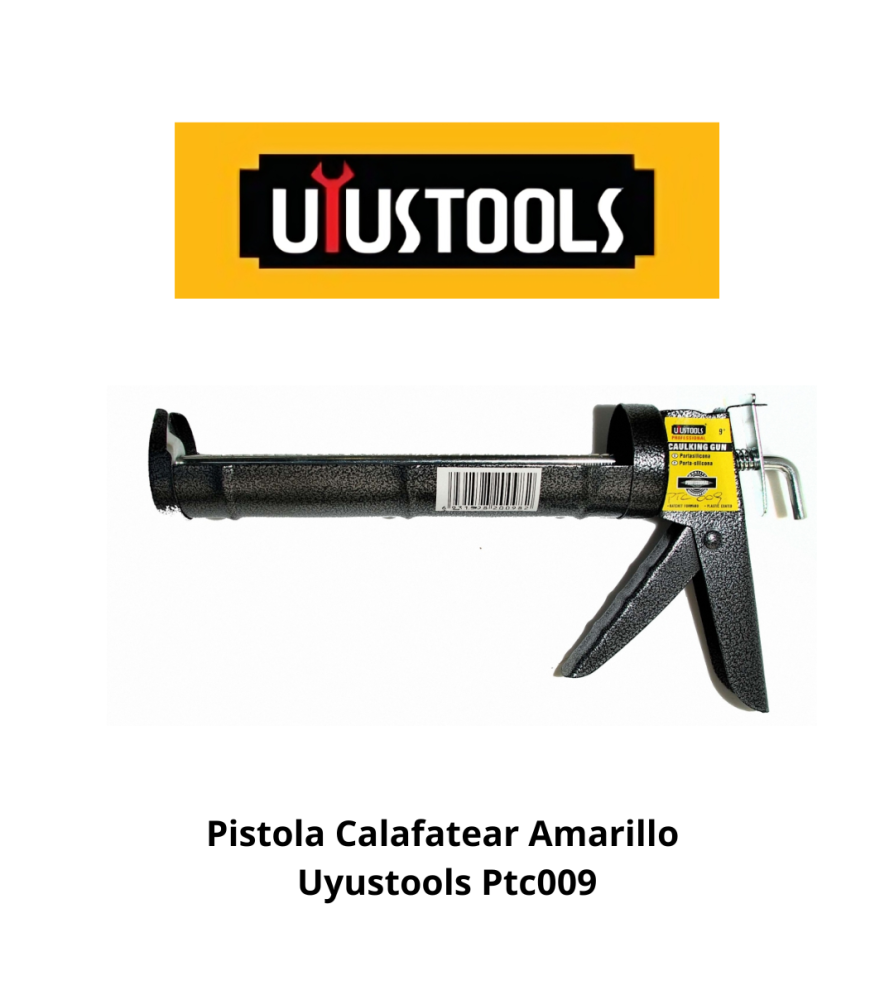 Pistola Calafatear Amarillo Uyustools Ptc009