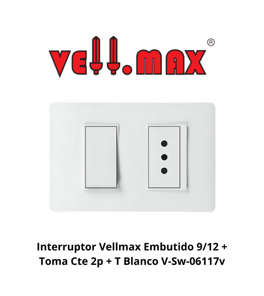 Interruptor Vellmax Embutido 9/12 + Toma Cte 2p +