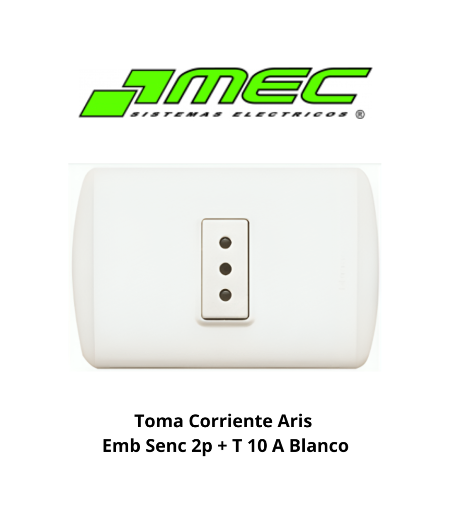 Toma Corriente Aris Emb Senc 2p + T 10 A Blanco
