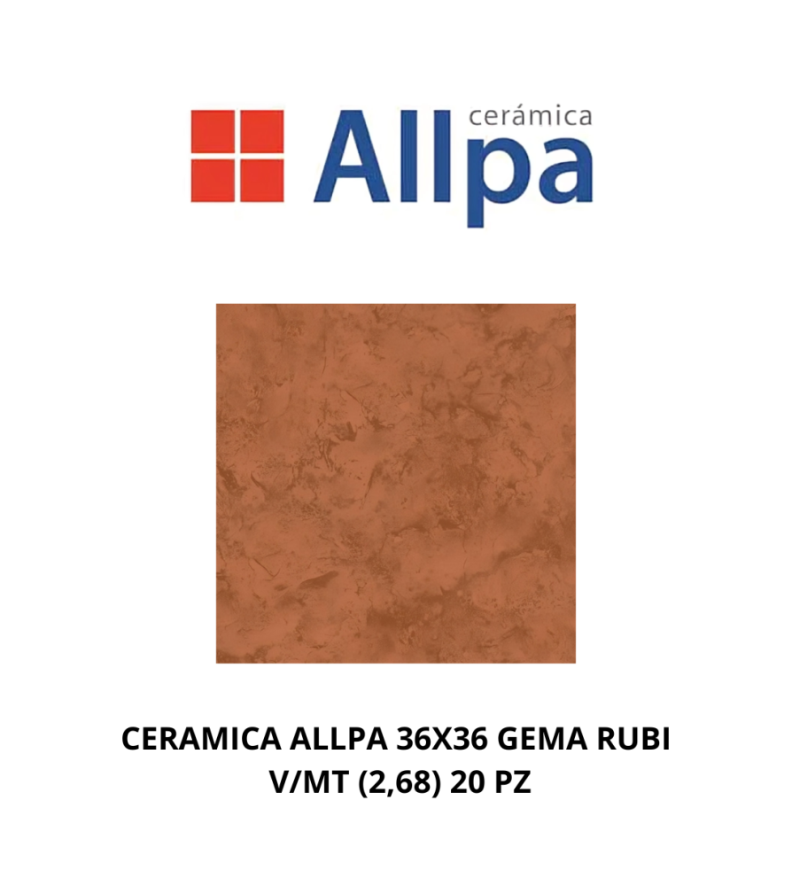 Ceramica Allpa 36x36 Gema Rubi V/mt (2,68) 20 Pz
