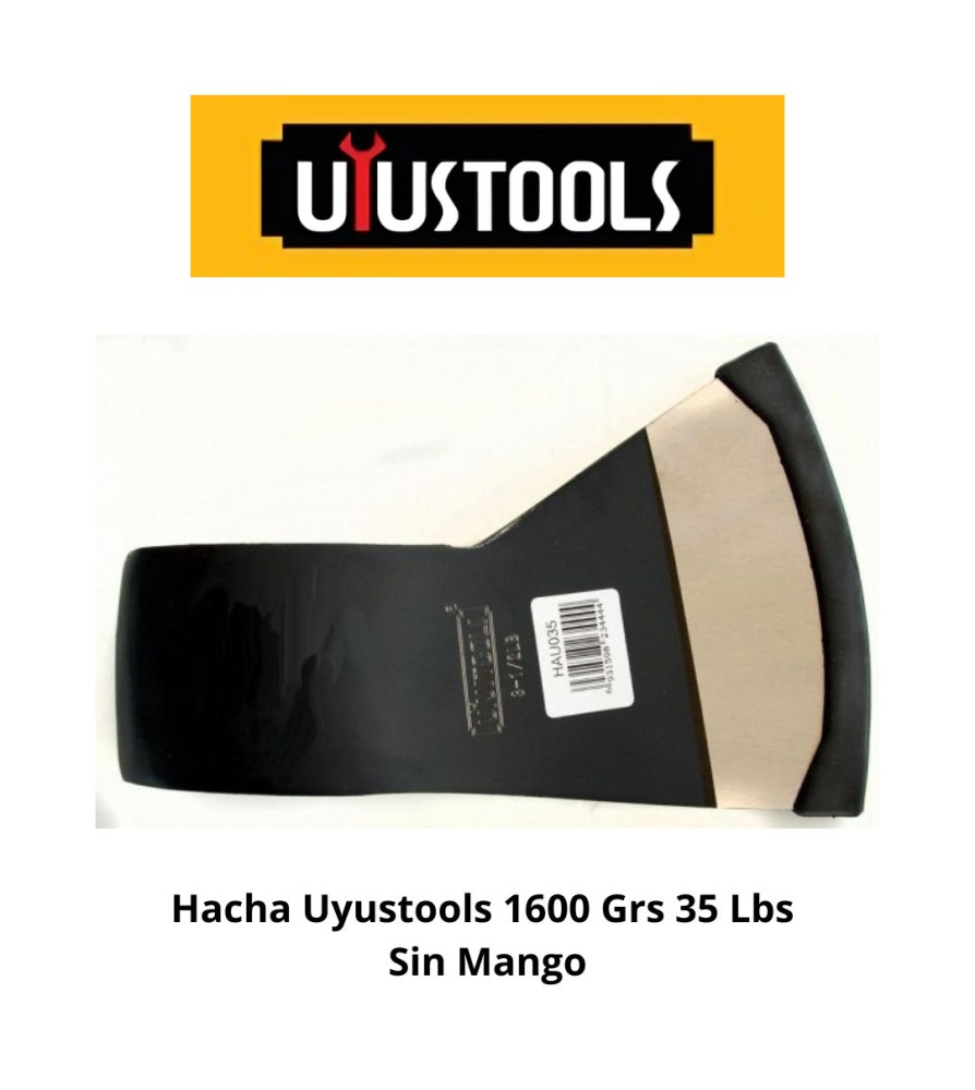 Hacha Uyustools 1600 Grs 35 Lbs Sin Mango