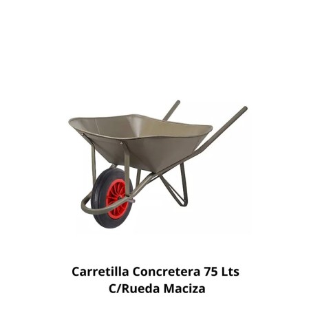 CARRETILLA CONCRETERA 75 LTS C/RUEDA MACIZA