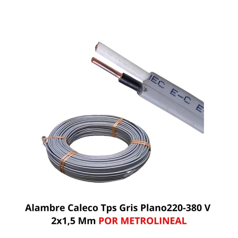 ALAMBRE CALECO TPS GRIS PLANO 220-380 V 2X1,5 MM X