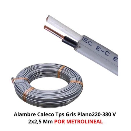 ALAMBRE CALECO TPS GRIS PLANO 220-380 V 2X2,5 MM X