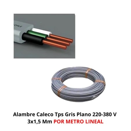 ALAMBRE CALECO TPS GRIS PLANO 220-380 V 3X1,5 MM X