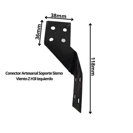CONECTOR ARTESANAL SOPORTE SISMO VIENTO Z H3L IZQU