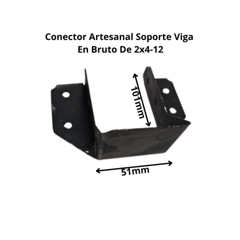 CONECTOR ARTESANAL SOPORTE VIGA EN BRUTO 2X4-1.2