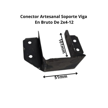 CONECTOR ARTESANAL SOPORTE VIGA EN BRUTO 2X4-1.2