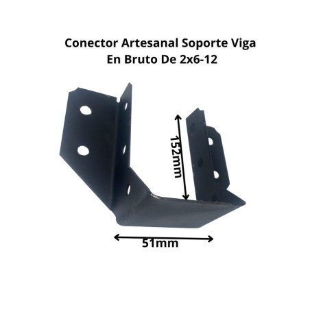 CONECTOR ARTESANAL SOPORTE VIGA EN BRUTO 2X6-1.2