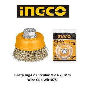 GRATA INGCO CIRCULAR M-14 75 MM WIRE CUP WB10751