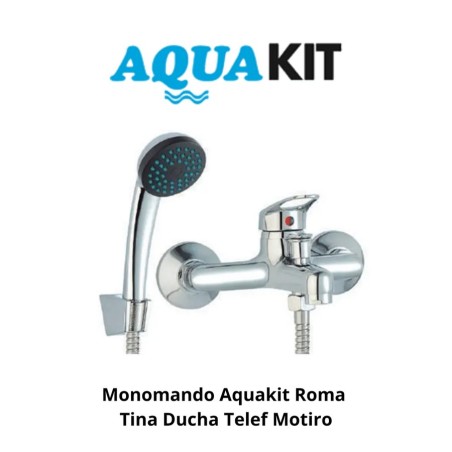 MONOMANDO AQUAKIT ROMA TINA DUCHA TELEF MOTIRO
