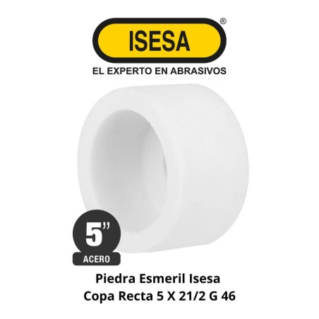 PIEDRA ESMERIL ISESA COPA RECTA 5 X 21/2 G 46
