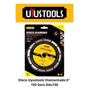 DISCO UYUSTOOLS DIAMANTADO 6" 150 SECO DDU150