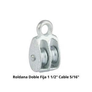 ROLDANA DOBLE FIJA 1 1/2" CABLE 5/16"
