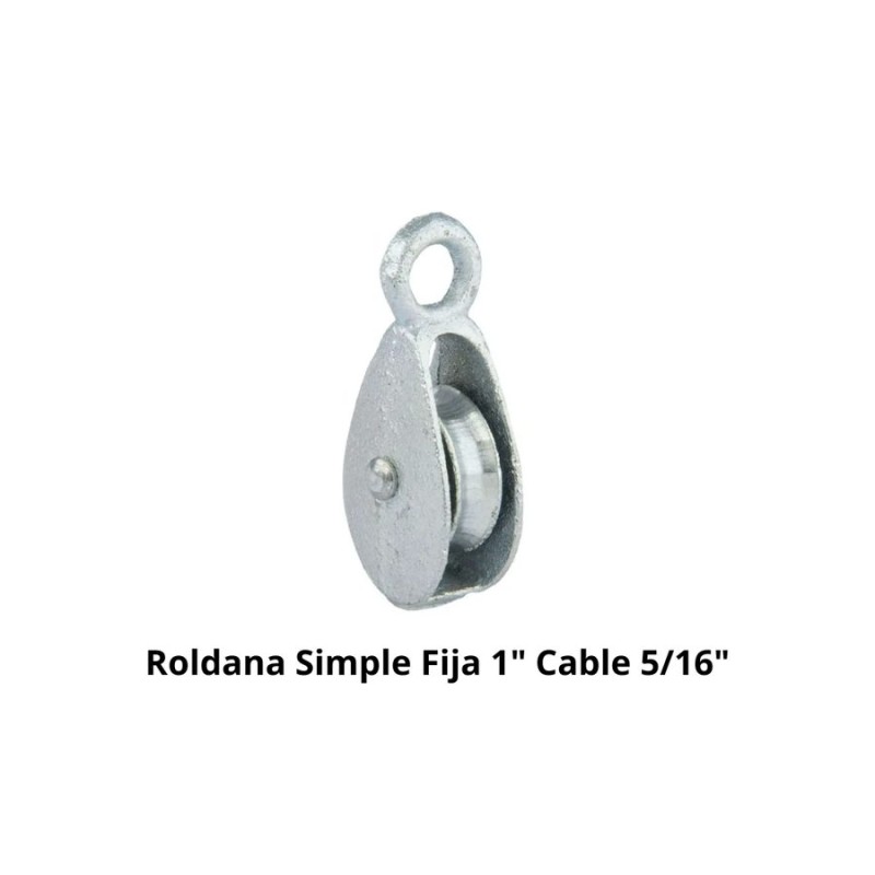 ROLDANA SIMPLE FIJA 1" CABLE 5/16" CARGA 50 KG F26