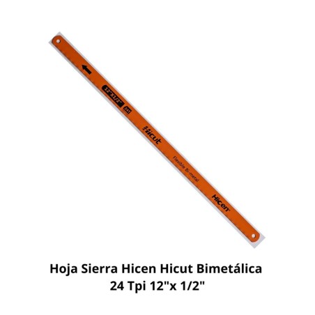HOJA SIERRA HICEN HICUT BIMETALICA 24 TPI 12"X 1/2