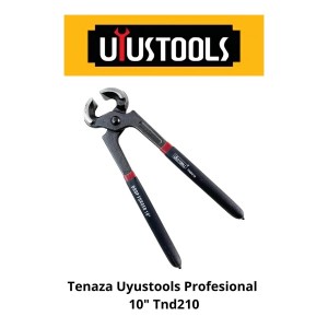 ALICATE TENAZA UYUSTOOLS PROFESIONAL 10" TND210