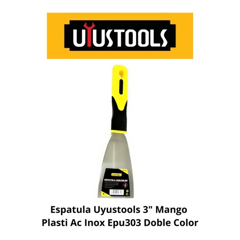 ESPATULA UYUSTOOLS 3" MANGO PLASTI AC INOX EPU303