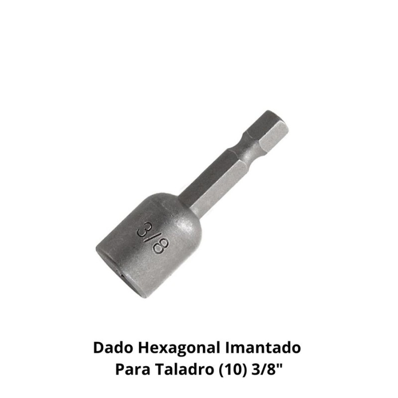 DADO HEXAGONAL IMANTADO PARA TALADRO (10) 3/8"