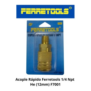ACOPLE RAPIDO FERRETOOLS 1/4 NPT HE (12MM) F7001