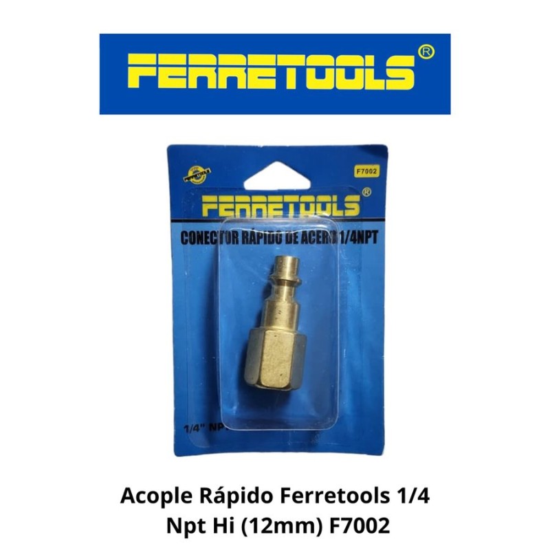 ACOPLE RAPIDO FERRETOOLS 1/4 NPT HI (12MM) F7002