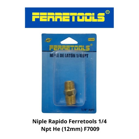NIPLE RAPIDO FERRETOOLS 1/4 NPT HE (12MM) F7009