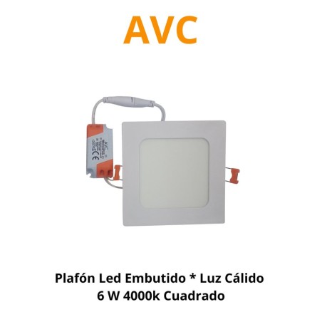 PLAFON LED EMBUTIDO * LUZ CALI 6 W 4000K CUADRAD