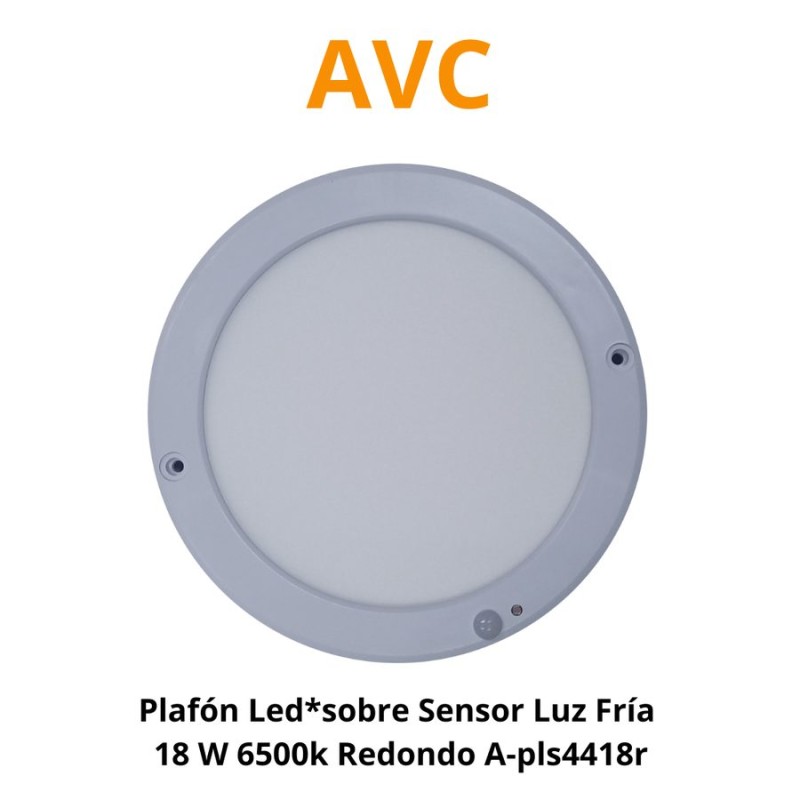 PLAFON LED*SOBR SENSOR LUZ FRIA 18 W 6500K REDONDO