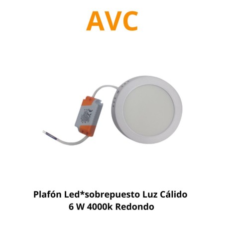 PLAFON LED*SOBREPUESTO LUZ CALI 6 W 4000K REDOND