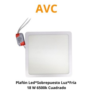 PLAFON LED*SOBREPUESTO LUZ*FRIA 18 W 6500K CUADRAD