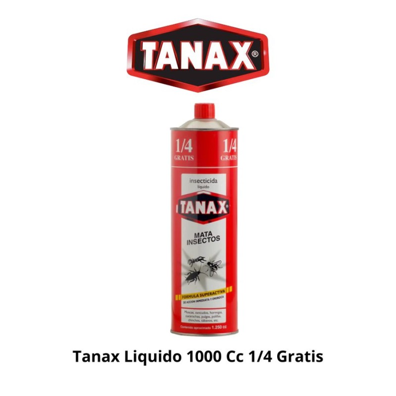 TANAX LIQUIDO 1000 CC 1/4 GRATIS