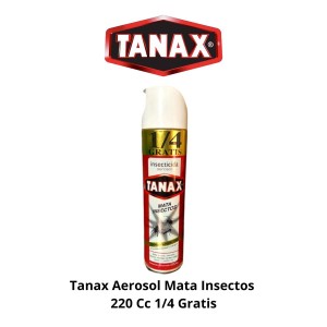 TANAX AEROSOL MOSCAS/ZANCUDOS 220 CC 1/4 GRATIS