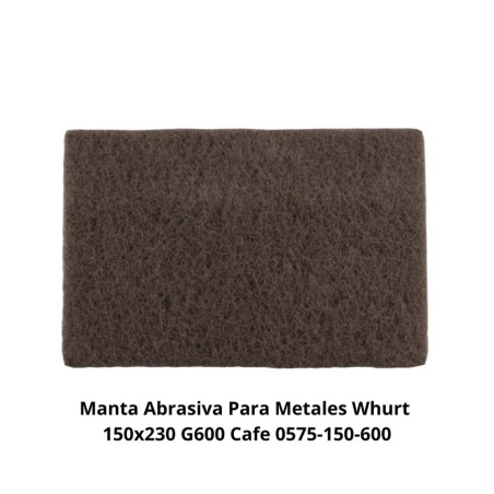 MANTA ABRASIVA PARA METALES WHURT 150X230 G600 CAF