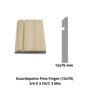 GUARDAPOLVO PINO FINGER (12X70) 3/4 X 3 CH/C 3 MTS