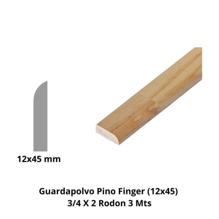 GUARDAPOLVO PINO FINGER (12X45) 3/4 X 2 RODON 3 MT