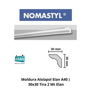 MOLDURA AISLAPOL ELAN A40 ) 30X30 TIRA 2 MT ELAN